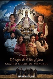 Watch Free Virgen de San Juan Full Movies Bflix