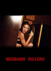 Watch Free Husband Killers Full Movies Bflix