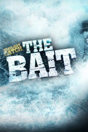 Watch Free Deadliest Catch: The Bait Full Movies Bflix