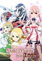 Watch Free Yuki Yuna is a Hero Full Movies Bflix