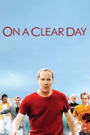 Watch Free On a Clear Day Full Movies Bflix