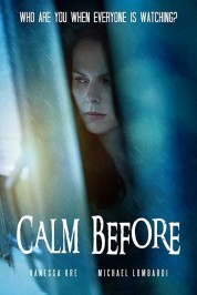 Watch Free Calm Before Full Movies Bflix