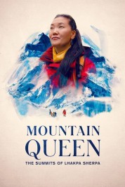 Watch Free Mountain Queen: The Summits of Lhakpa Sherpa Full Movies Bflix