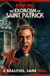 Watch Free The Exorcism of Saint Patrick Full Movies Bflix