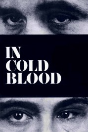 Watch Free In Cold Blood Full Movies Bflix