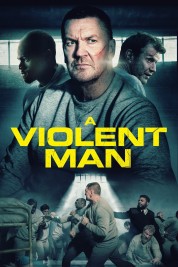 Watch Free A Violent Man Full Movies Bflix