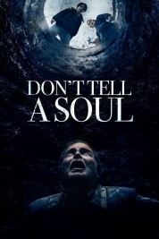 Watch Free Don't Tell a Soul Full Movies Bflix