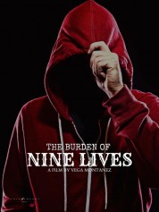 watch free The Burden of Nine Lives hd online