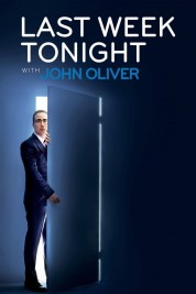 Watch Free Last Week Tonight with John Oliver Full Movies Bflix