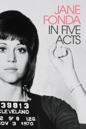 Watch Free Jane Fonda in Five Acts Full Movies Bflix