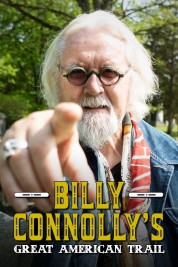 Watch Free Billy Connolly's Great American Trail Full Movies Bflix