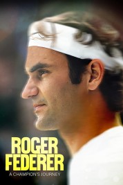 Watch Free Roger Federer: A Champions Journey Full Movies Bflix