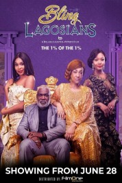 Watch free The Bling Lagosians HD online