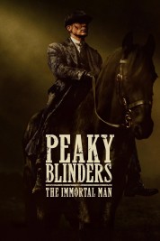 Watch Free Peaky Blinders: The Immortal Man Full Movies Bflix