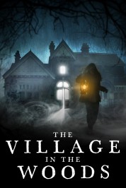 Watch Free The Village in the Woods Full Movies Bflix