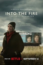 Watch Free Into the Fire: The Lost Daughter Full Movies Bflix