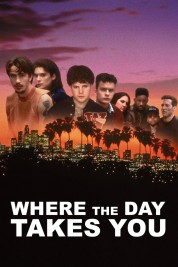 Watch Free Where the Day Takes You Full Movies Bflix