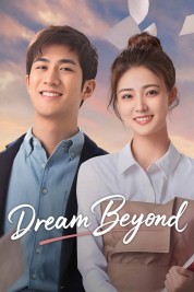 Dream Beyond Watch Free Dream Beyond Movies HD Online Soap2Day