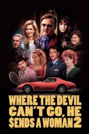 Watch Free Where the Devil Can't Go, He Sends a Woman 2 Full Movies Bflix