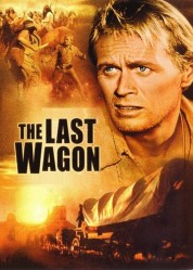 Watch Free The Last Wagon Full Movies Bflix