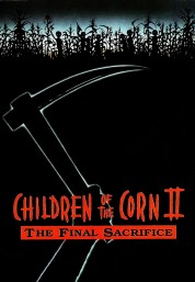 Watch Free Children of the Corn II: The Final Sacrifice Full Movies Bflix