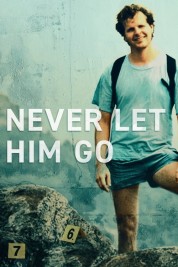 Watch Free Never Let Him Go Full Movies Bflix