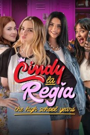 Watch Free Cindy la Regia: The High School Years Full Movies Bflix