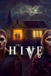 Watch Free The Hive Full Movies Bflix