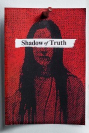 Shadow of Truth 2016