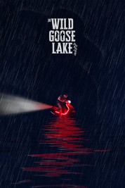 Watch Free The Wild Goose Lake Full Movies Bflix