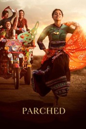 Watch Free Parched Full Movies Bflix