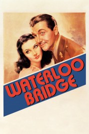 Watch Free Waterloo Bridge Full Movies Bflix