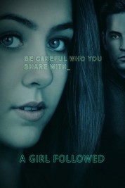 Watch Free Girl Followed Full Movies Bflix