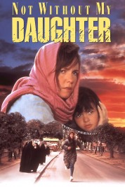 Watch Free Not Without My Daughter Full Movies Bflix