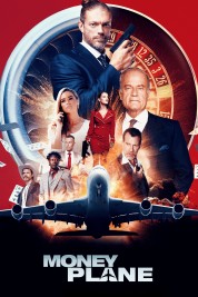 Watch Free Money Plane Full Movies Bflix