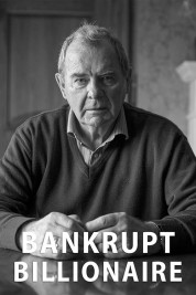 Watch Free Bankrupt Billionaire Full Movies Bflix