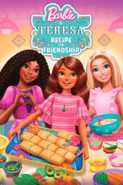 Watch Free Barbie & Teresa: Recipe for Friendship Full Movies Bflix