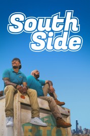 Watch Free South Side Full Movies Bflix