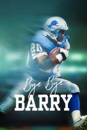 Watch Free Bye Bye Barry Full Movies Bflix