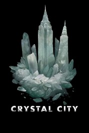 Watch Free Crystal City Full Movies Bflix