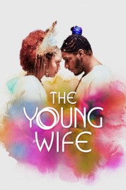 Watch Free The Young Wife Full Movies Bflix