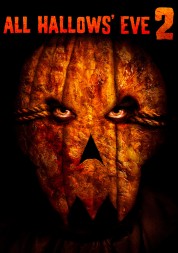 Watch Free All Hallows' Eve 2 Full Movies Bflix