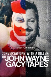 Watch Free Conversations with a Killer: The John Wayne Gacy Tapes Full Movies Bflix