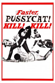 Watch Free Faster, Pussycat! Kill! Kill! Full Movies Bflix