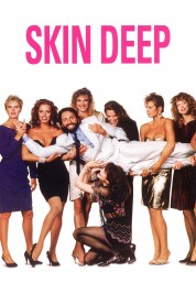 Watch Free Skin Deep Full Movies Bflix