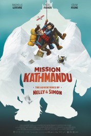 Watch Free Mission Kathmandu: The Adventures of Nelly & Simon Full Movies Bflix