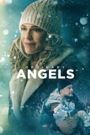 Watch Free Ordinary Angels Full Movies Bflix