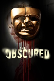 Watch Free The Obscured Full Movies Bflix