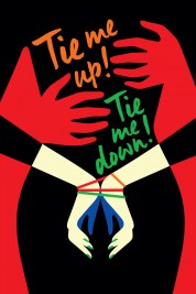 Watch Free Tie Me Up! Tie Me Down! Full Movies Bflix