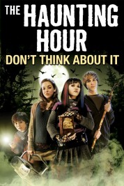 Watch Free The Haunting Hour: Don't Think About It Full Movies Bflix